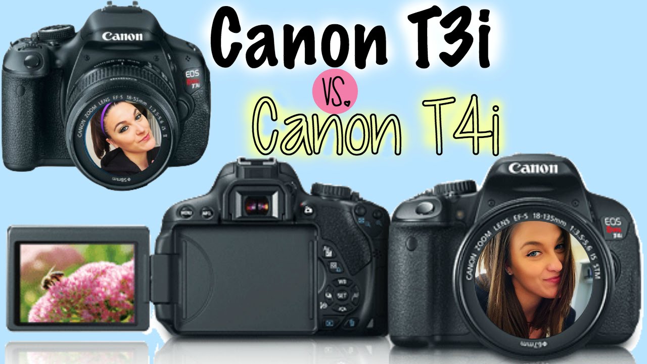 Best Camera For YouTube? | Canon Rebel T3i vs Rebel T4i | My Experience