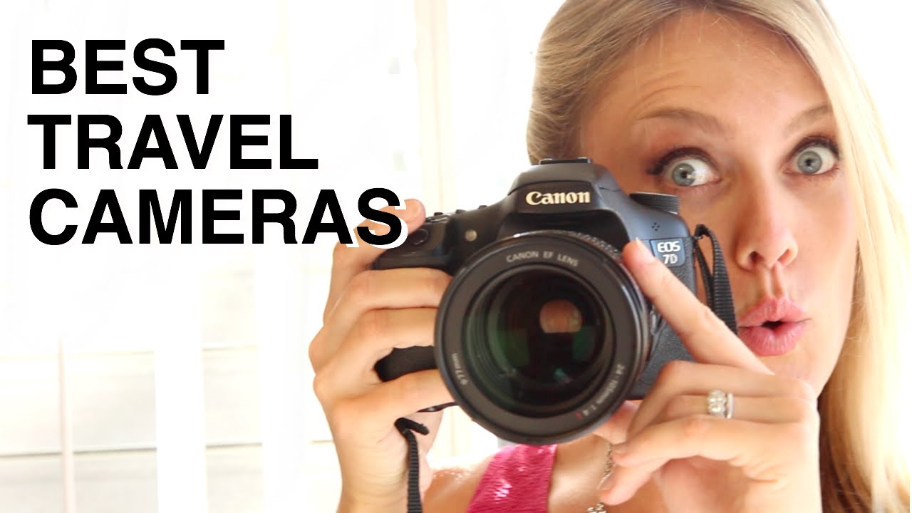 Best Cameras for Travel Photography/Video — Travel Tip