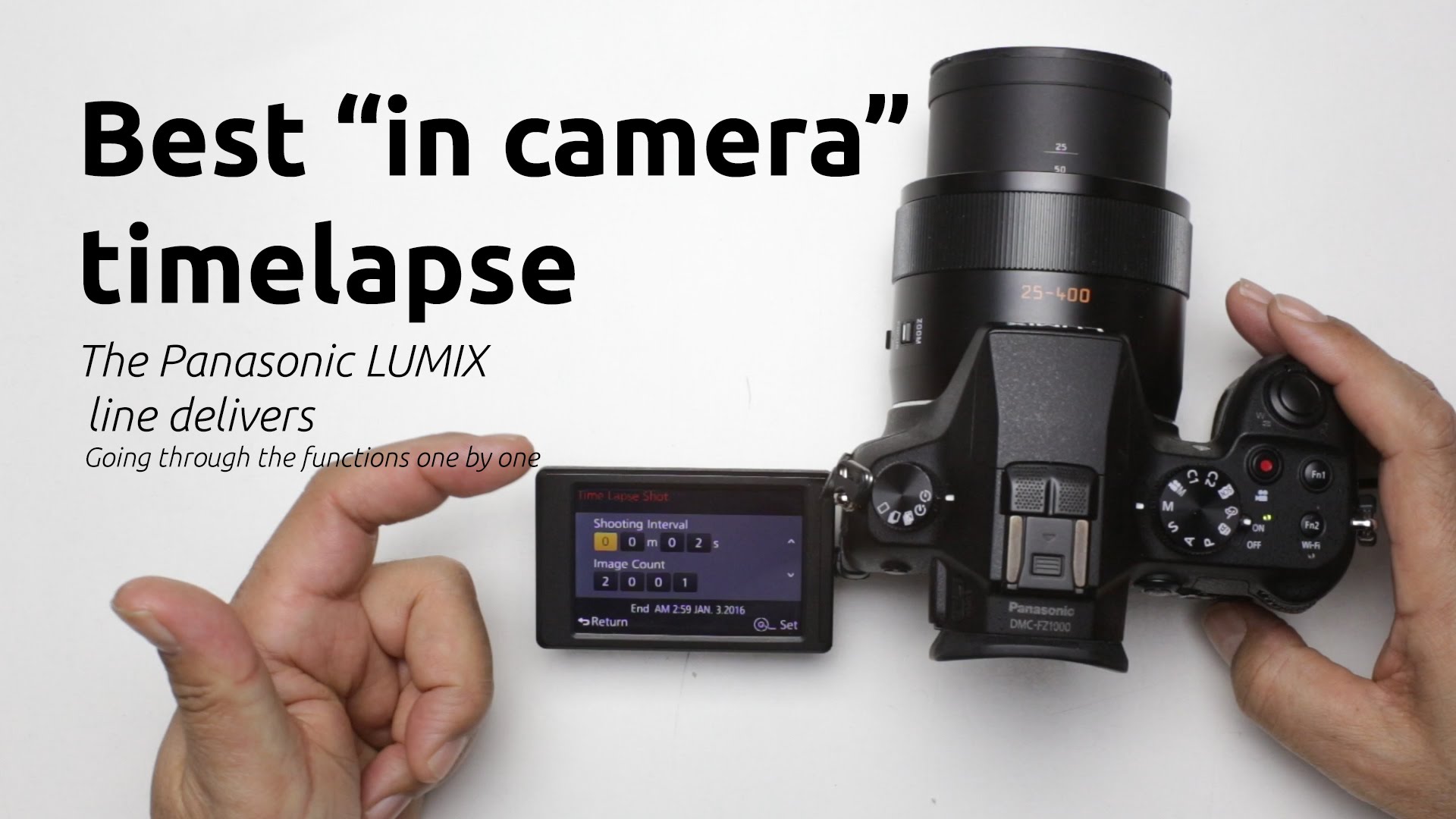 Best in camera time-lapse. The Panasonic LUMIX line delivers!