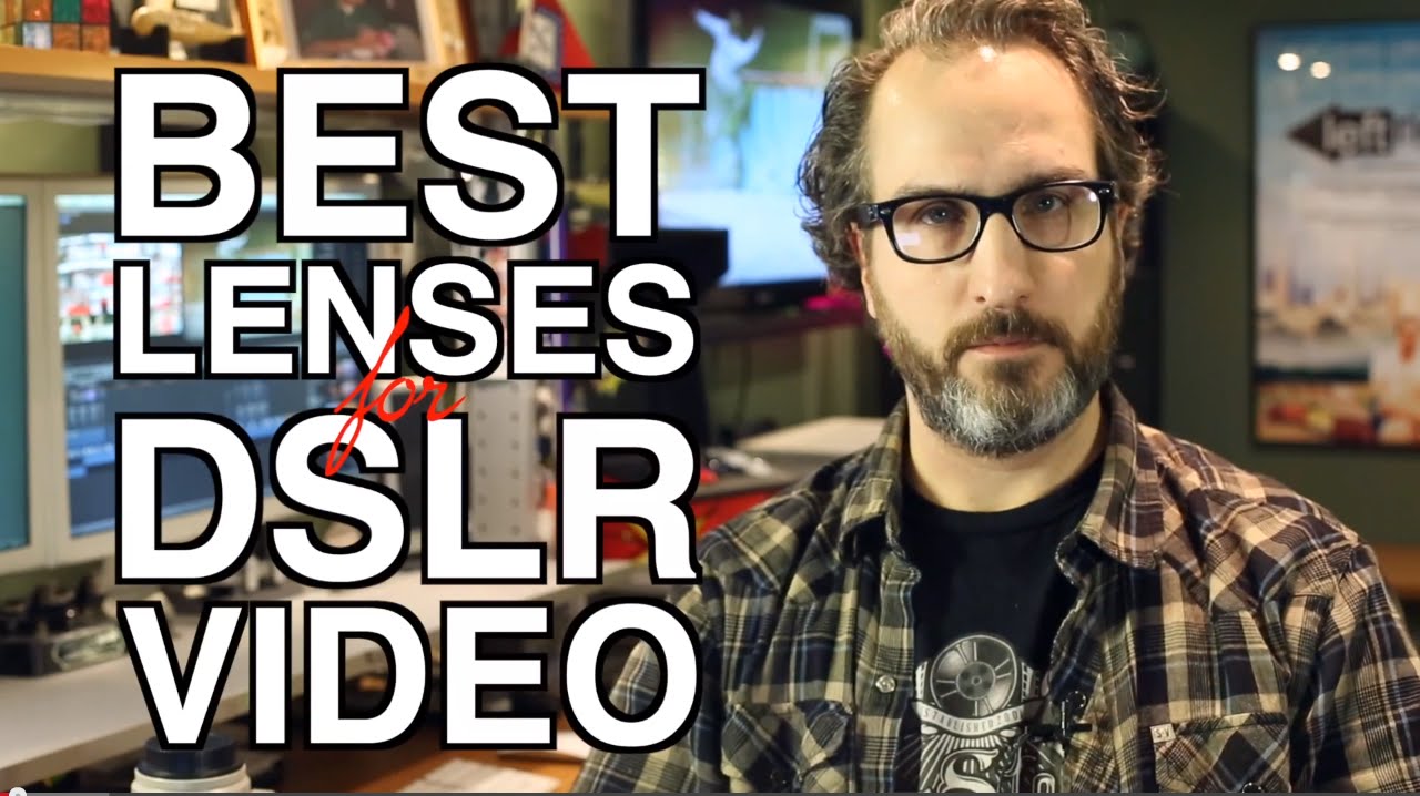 BEST Lenses for DSLR Video!