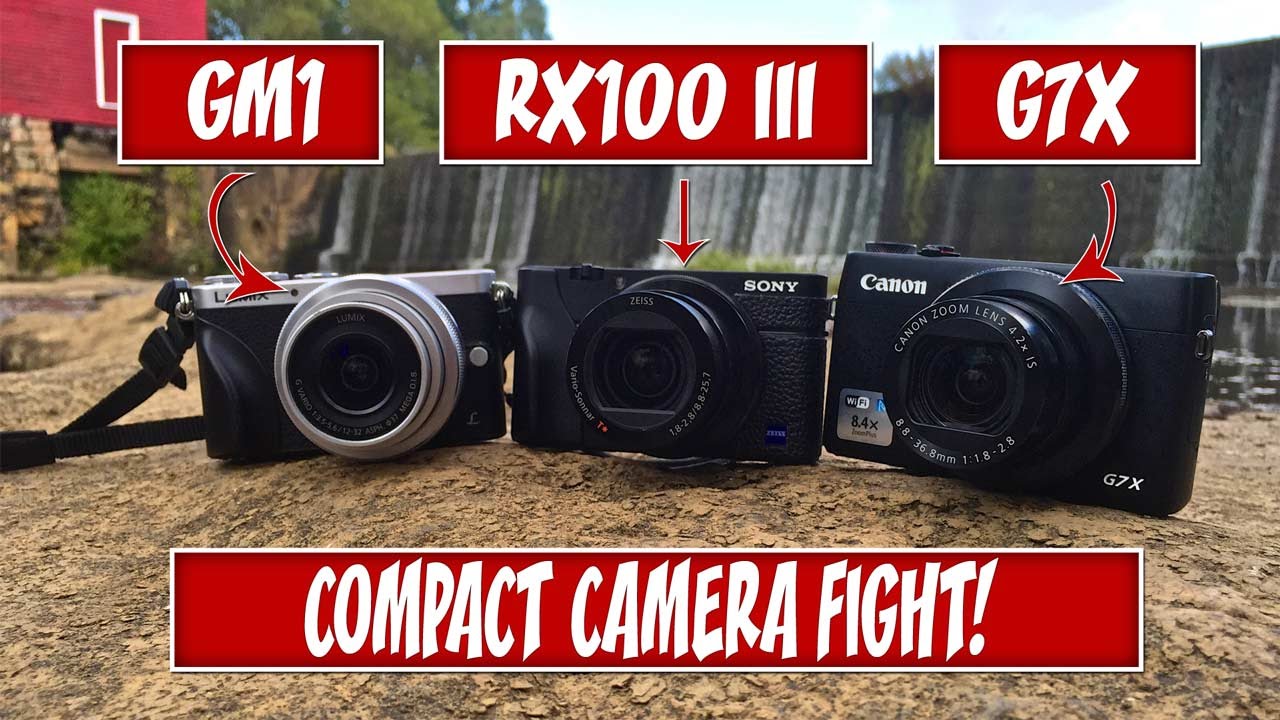 Compact Cameras for Website owners Canon G7X, Sony RX100 III and Panasonic GM1 [CCWO Ep. #01]
