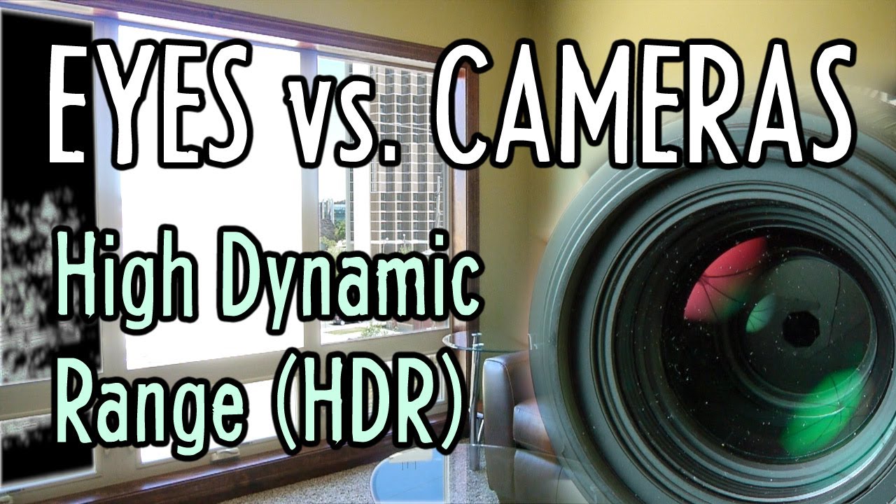 Eyes vs. Cameras (Tutorial: HDR Video & Dolly Zoom) : Indy News