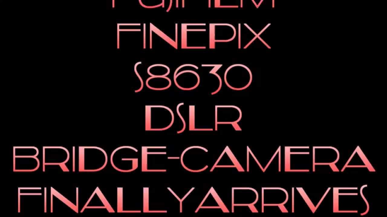 FujiFilm FinePix DSLR Bridge Camera S8600 Arrives
