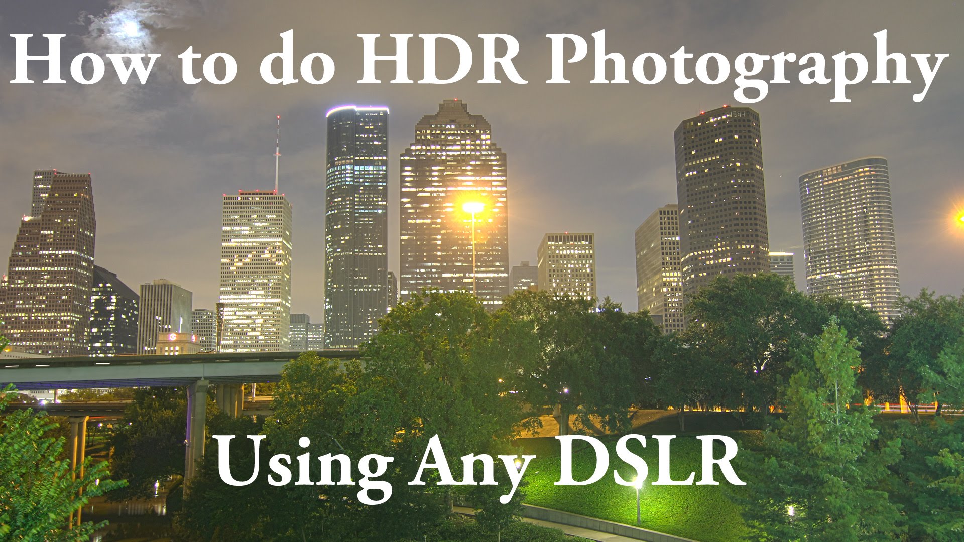HDR Photography – #aehdr – How to High Dynamic Range Photography on ANY DSLR Camera