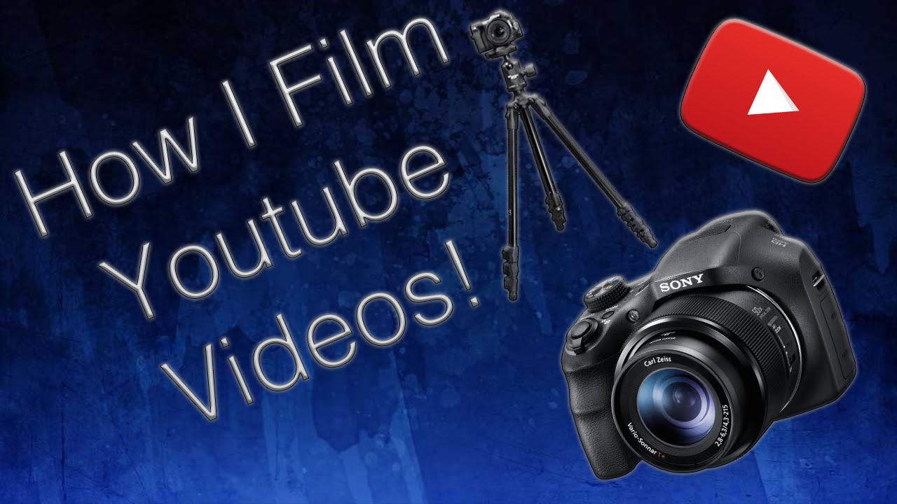 How I Film YouTube Videos! |Cameras, Tripod, More!|