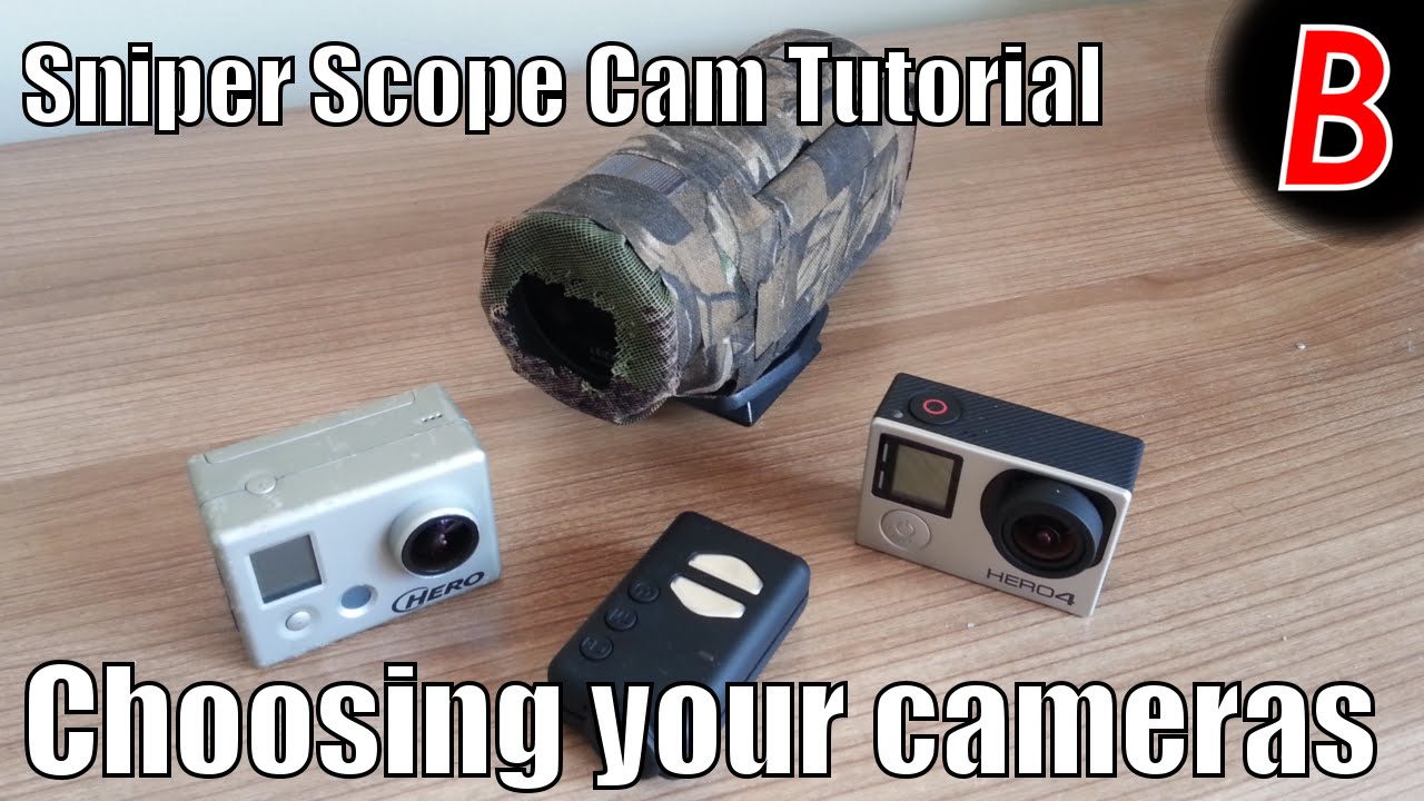 How to make a Sniper Scope Cam video – Choosing your cameras