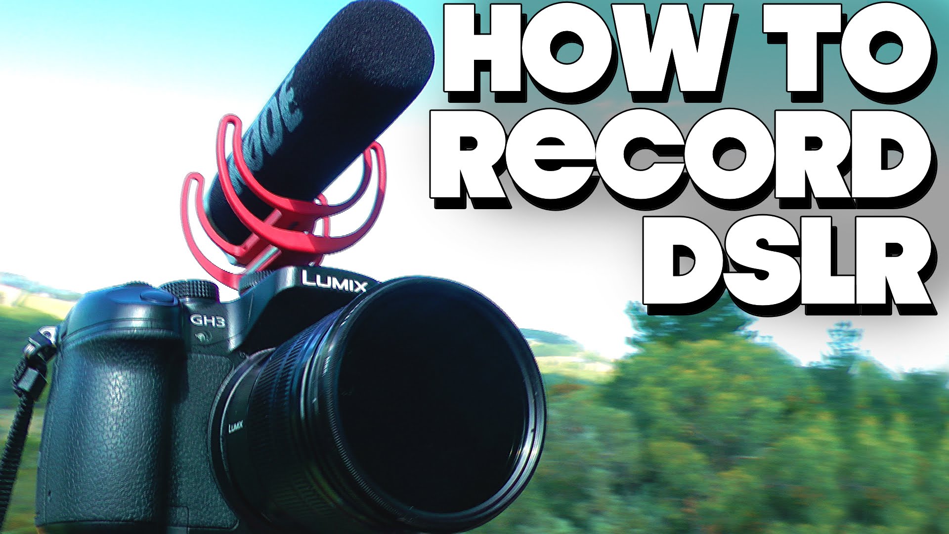 How To Record Video With DSLR Camera!