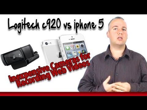 Logitech c920 HD Pro vs iphone 5 | Inexpensive cameras for Recording Videos