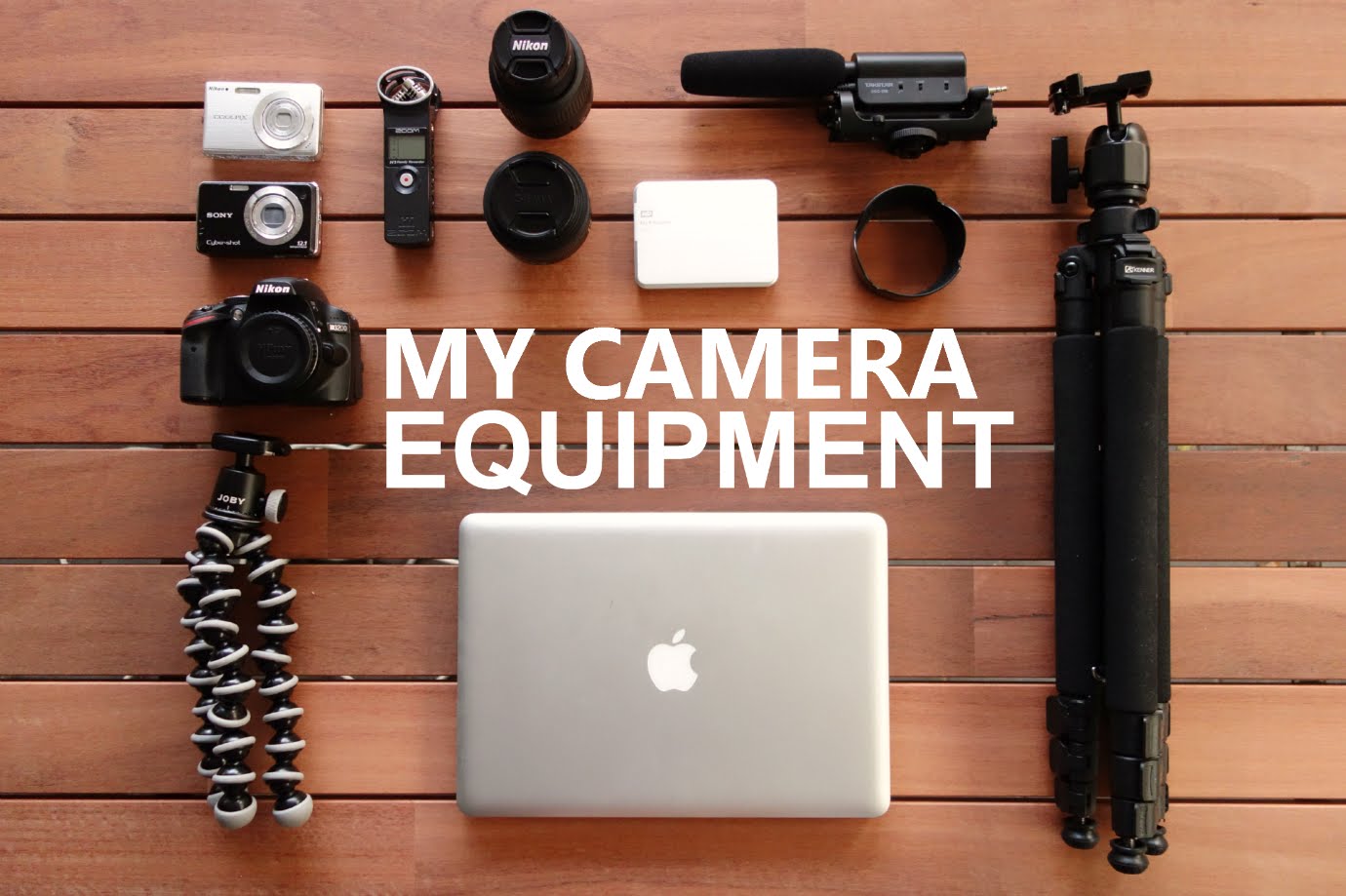 My Camera Equipment: What I Use To Film My Vlogs