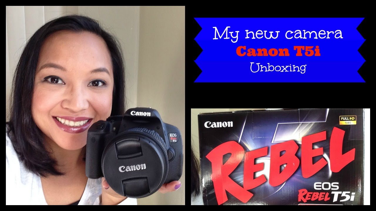 My New Camera  | Canon Rebel EOS T5i Unboxing
