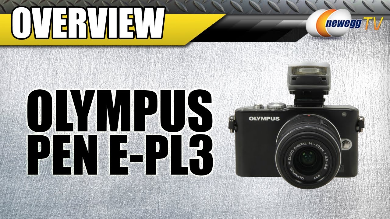 Newegg TV: Olympus PEN E-PL3 Digital Camera with 14-42mm Lens Overview