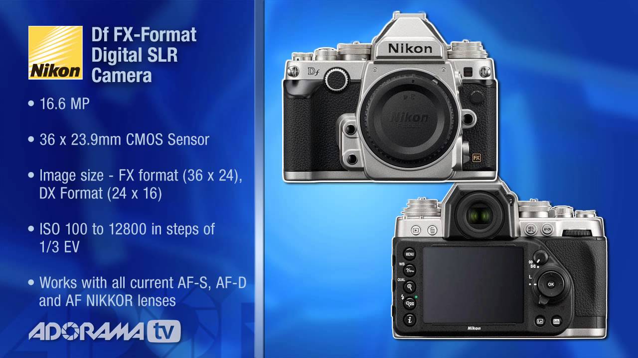 Nikon D7100 Nikon Df DSLR Camera 2014