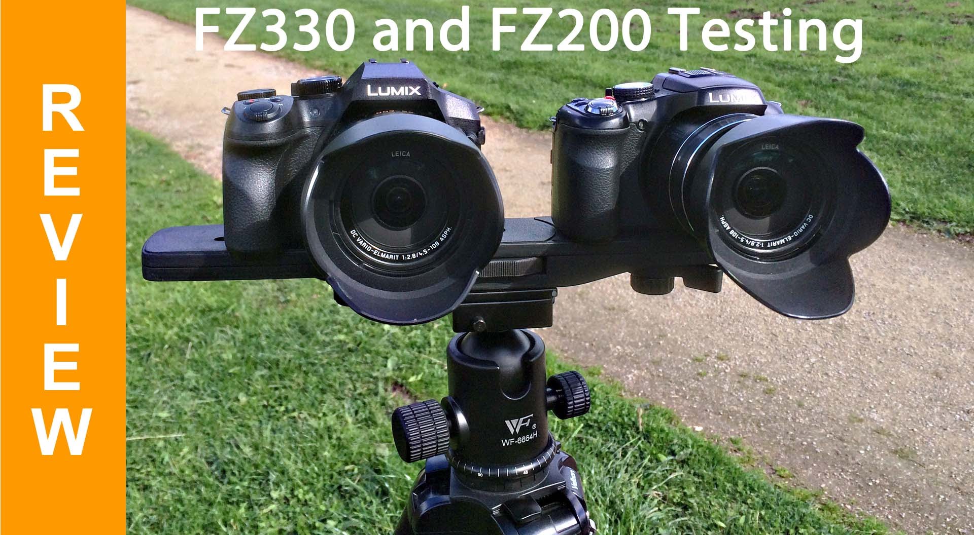 Panasonic DMC-FZ330 (FZ300) and the FZ200 Video and Stills tests