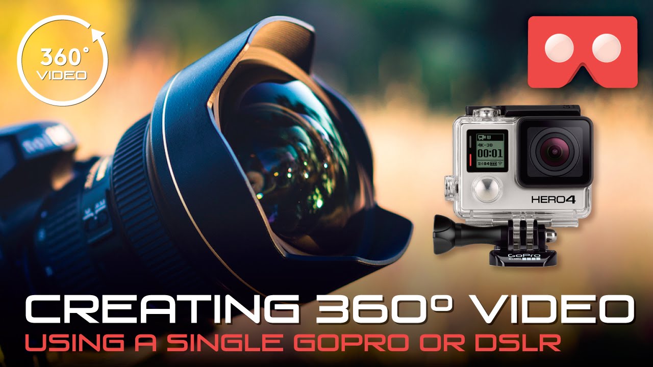 Quick tips on how to create a 360º video with a single DSLR or GoPro
