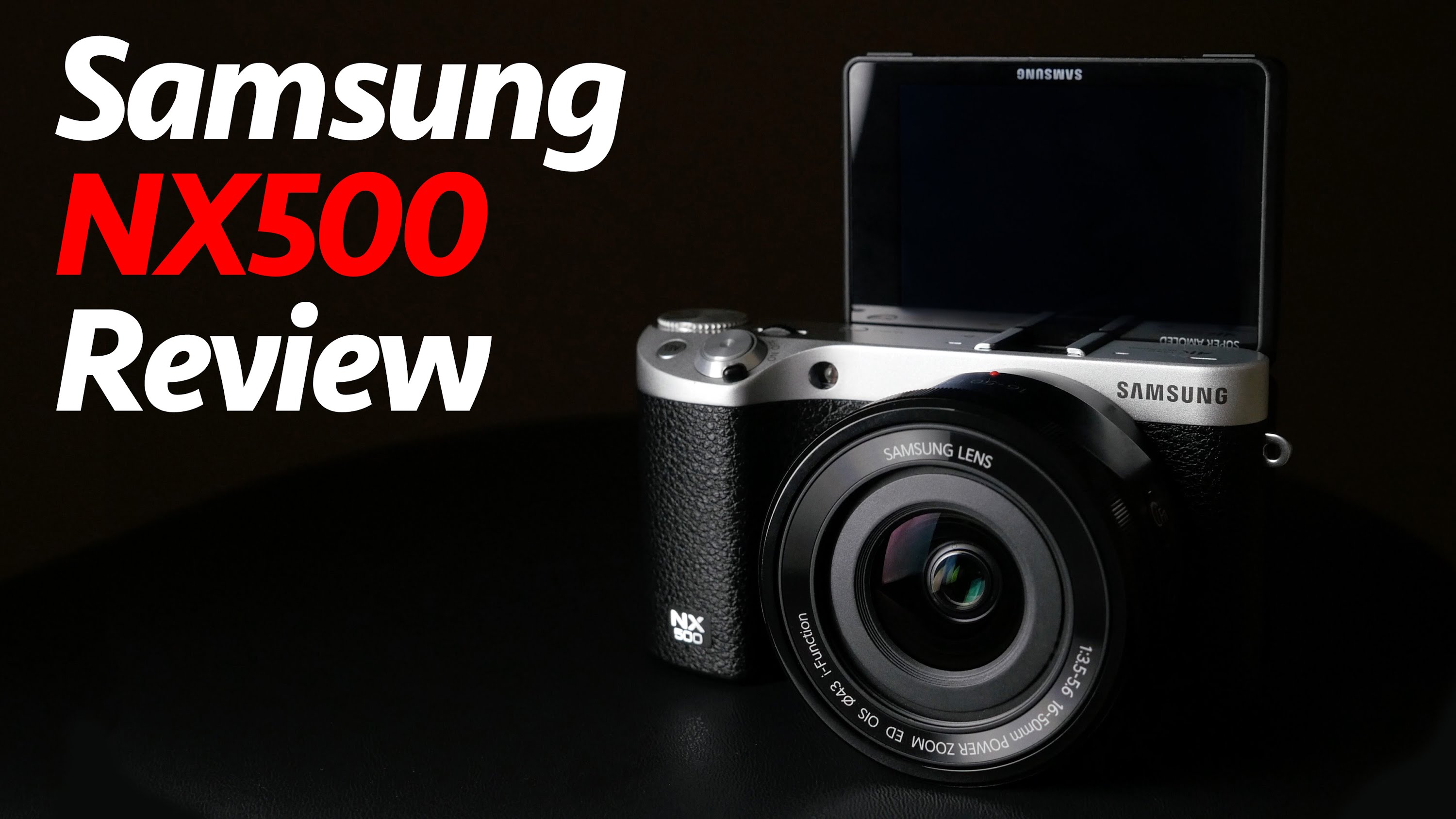 Samsung NX500 Review – Impressive Compact Camera For Photo and 4K Video