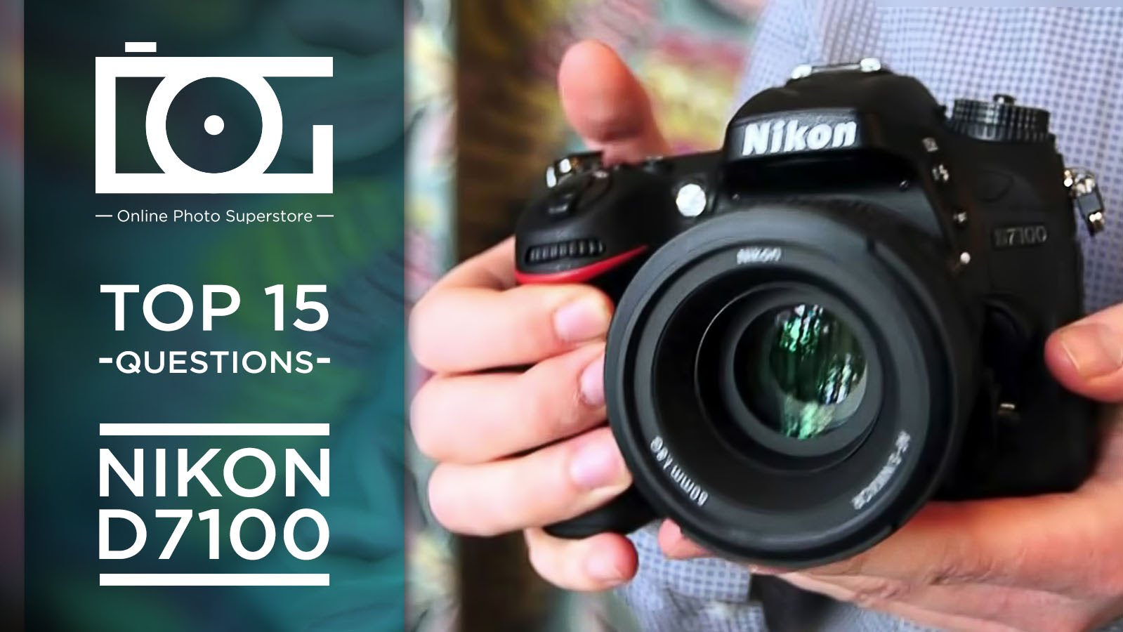 TUTORIAL | Top 15 Most Common Questions for NIKON D7100 Camera