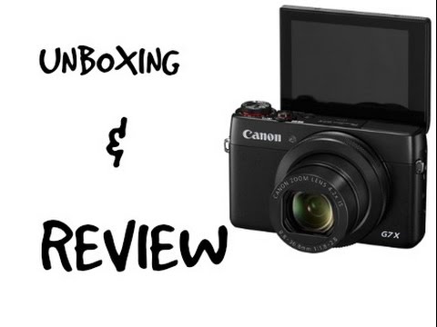 Unboxing My New Vlog Camera ” Canon G7X” + Mini Review