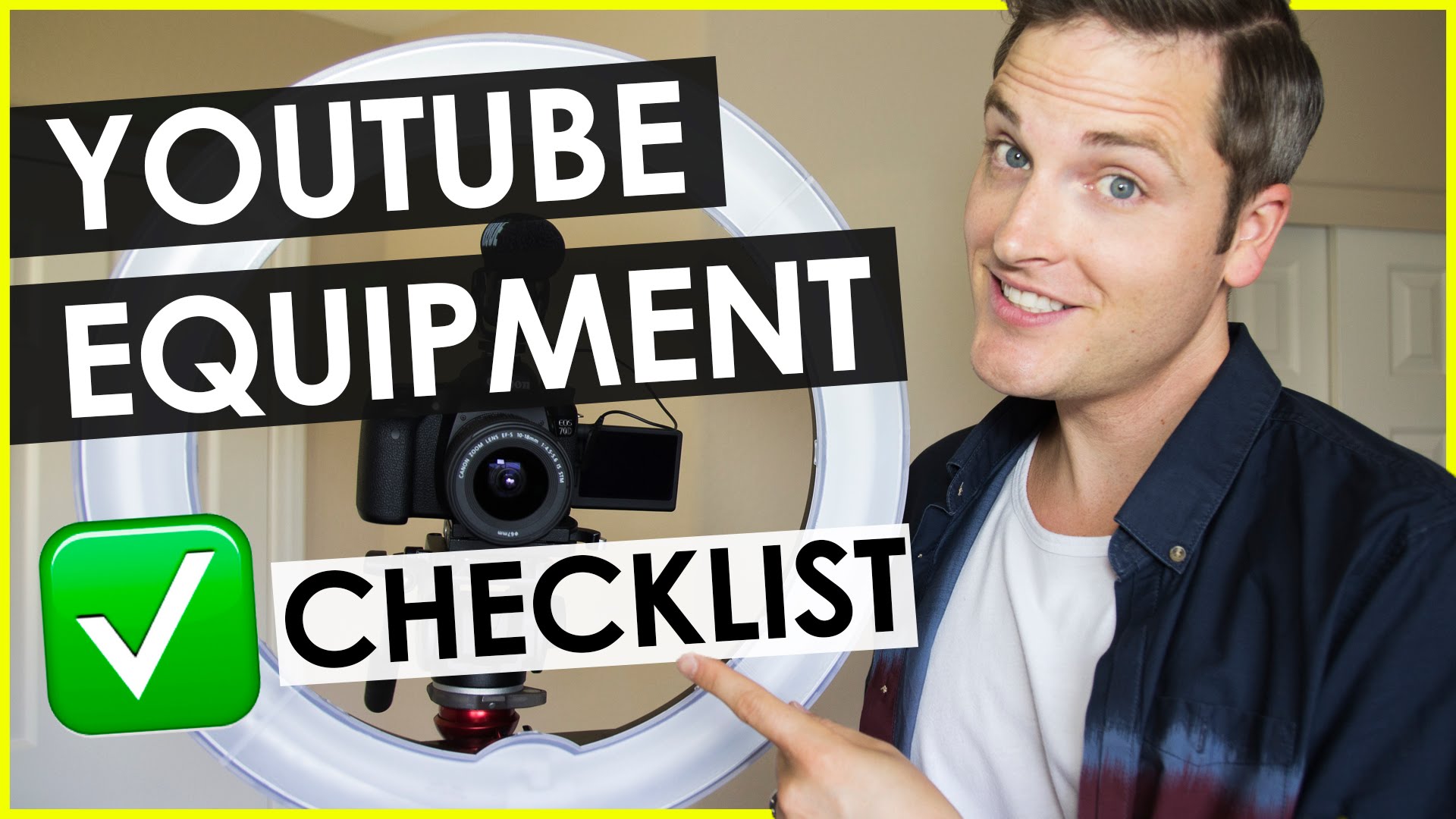 YouTube Equipment List for Making Videos